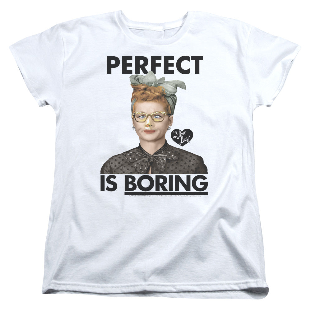 I LOVE LUCY/PERFECT IS BORING - S/S WOMENS TEE - WHITE