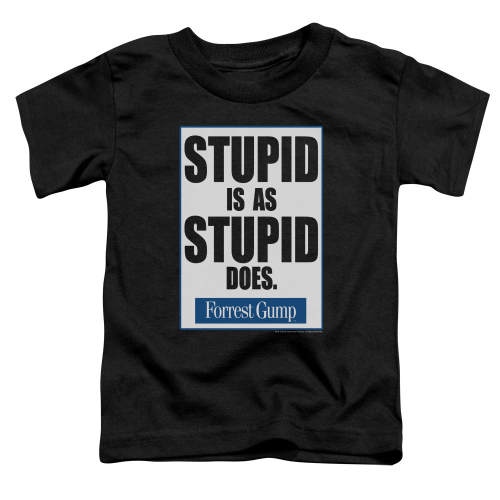 FORREST GUMP/STUPID IS - S/S TODDLER TEE - BLACK