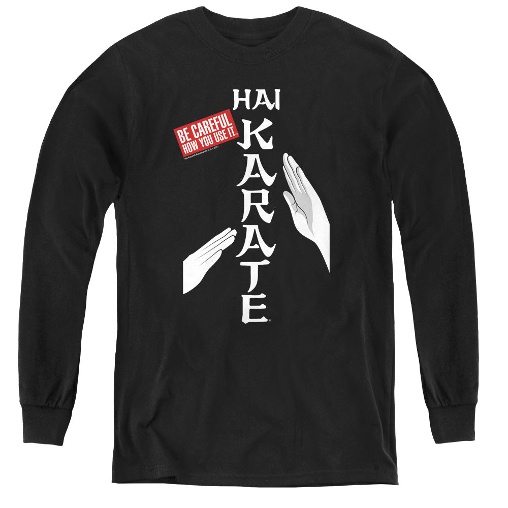 HAI KARATE/BE CAREFUL - YOUTH LONG SLEEVE TEE - BLACK