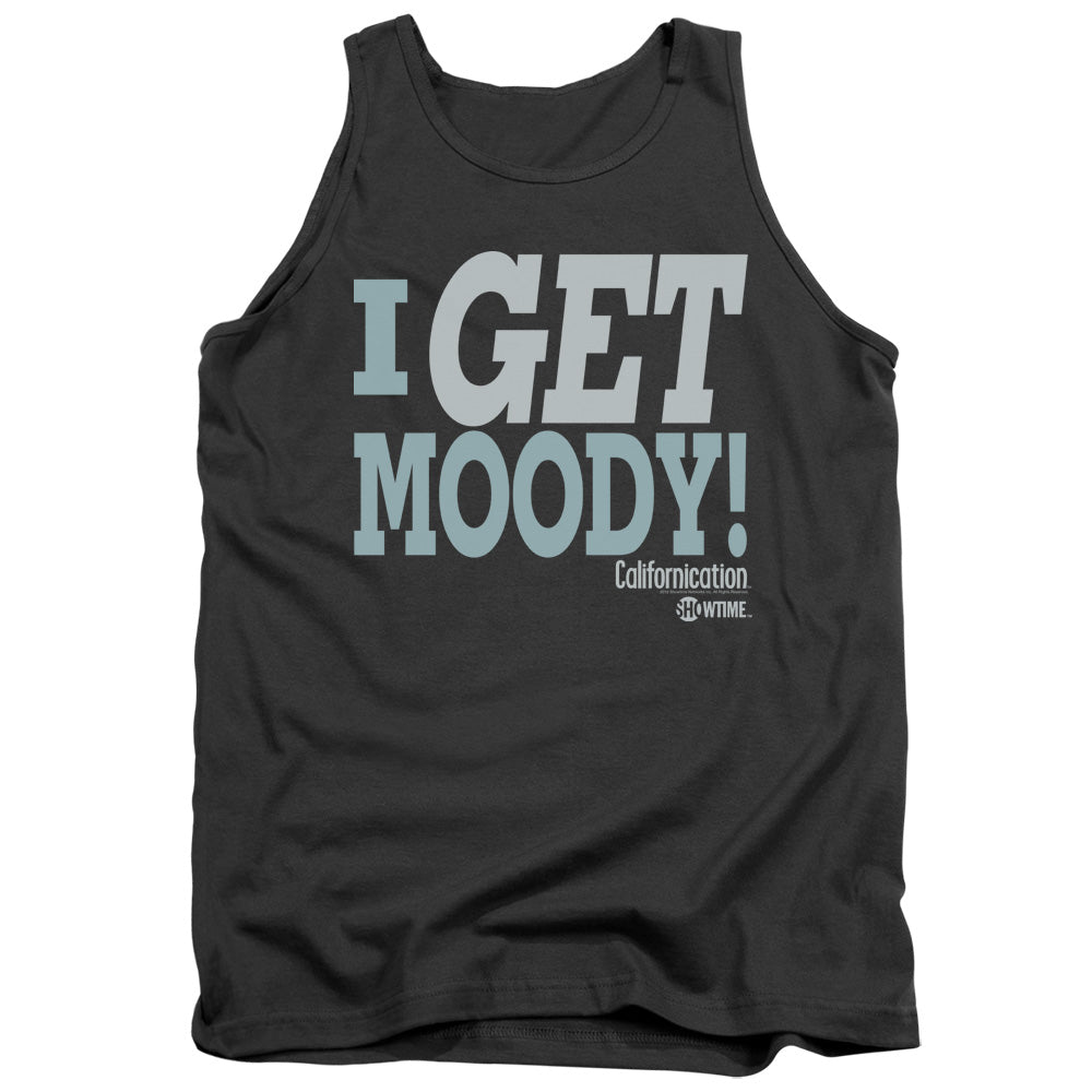 CALIFORNICATION/I GET MOODY - ADULT TANK - CHARCOAL