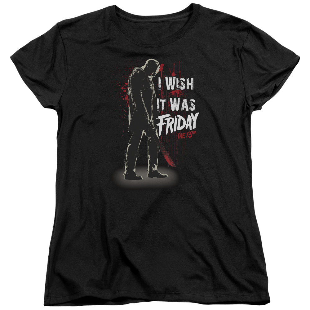 FRIDAY THE 13TH/I WISH IT WAS FRIDAY - S/S WOMENS TEE - BLACK