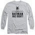 BATMAN/WAS RIGHT -  L/S ADULT 18/1  - SILVER