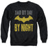 BATMAN/DAD BY DAY - ADULT CREWNECK SWEATSHIRT - BLACK
