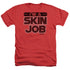 BSG/IM A SKIN JOB - ADULT HEATHER - RED