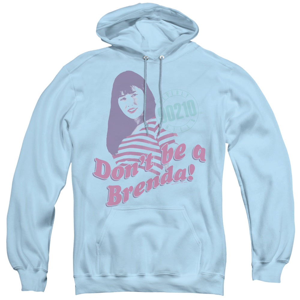 90210/DONT BE A BRENDA - ADULT PULLOVER HOODIE - LIGHT BLUE