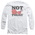 HOT STUFF/NOT TODAY - L/S ADULT 18/1 - WHITE