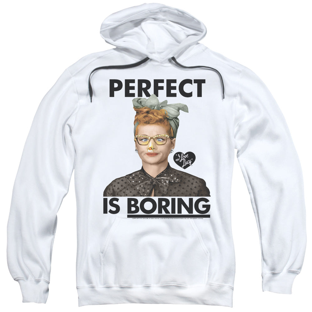 I LOVE LUCY/PERFECT IS BORING - ADULT PULLOVER HOODIE - WHITE