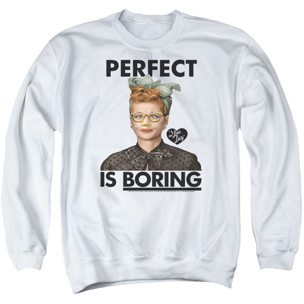 I LOVE LUCY/PERFECT IS BORING - ADULT CREWNECK SWEATSHIRT - WHITE