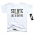 NEW YORK CITY/NYC LIKE A NATIVE - S/S TODDLER TEE - WHITE