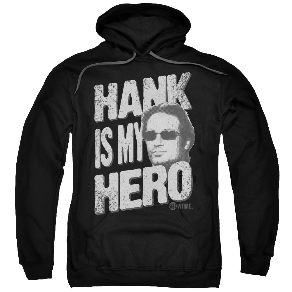 CALIFORNICATION/HANK IS MY HERO - ADULT PULLOVER HOODIE - BLACK
