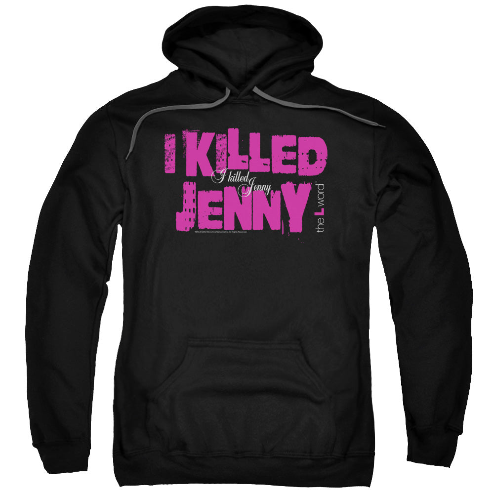THE L WORD/I KILLED JENNY - ADULT PULLOVER HOODIE - BLACK