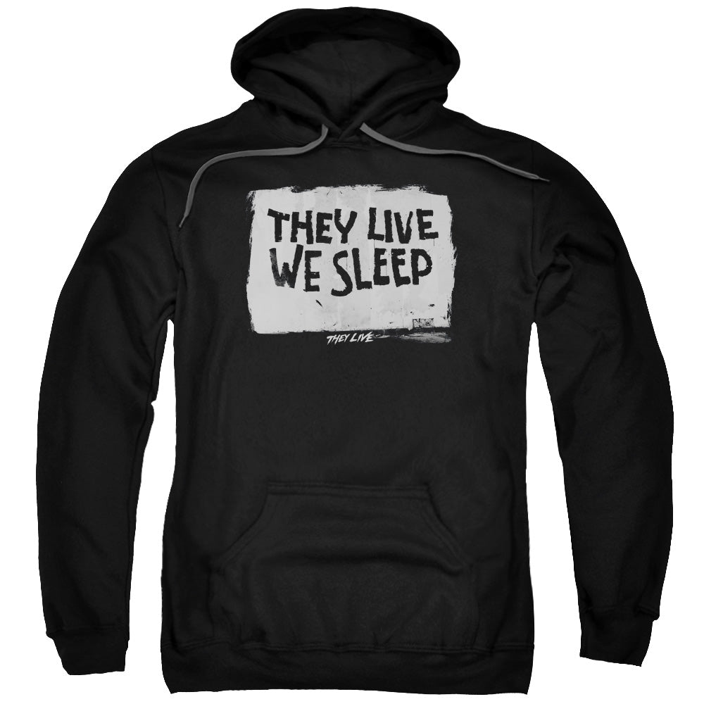 THEY LIVE/WE SLEEP - ADULT PULLOVER HOODIE - BLACK