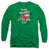 CHRISTMAS VACATION/IT WAS FULL -  L/S ADULT 18/1  - KELLY GREEN